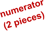 numerator  (2 pieces)